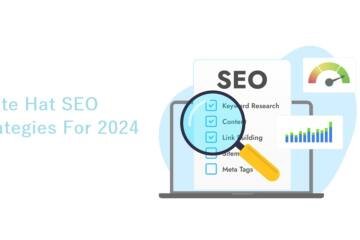 Effective White Hat SEO Strategies For 2024