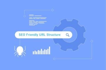 Why You Should Be Creating an SEO-Friendly URL Structure